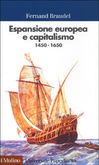 Espansione europea e capitalismo (1450-1650) - Fernand Braudel - copertina