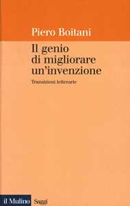 Il genio di migliorare un'invenzione. Transizioni letterarie