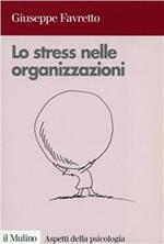 Lo stress nelle organizzazioni