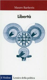 Libertà - Mauro Barberis - copertina