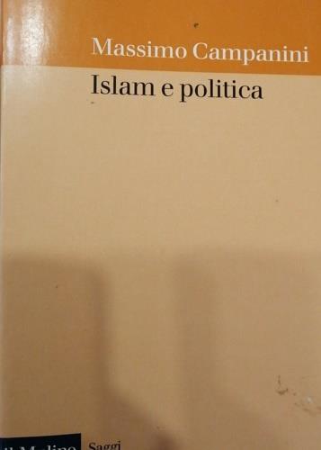Islam e politica - Massimo Campanini - copertina