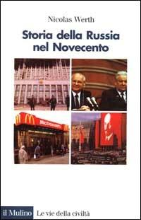 Storia della Russia nel Novecento - Nicolas Werth - copertina
