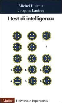 I test di intelligenza - Michel Huteau,Jacques Lautrey - copertina