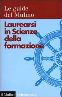 Laurearsi in scienze della formazione - copertina