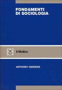 Fondamenti di sociologia - Anthony Giddens - copertina