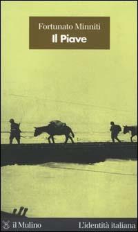 Il Piave - Fortunato Minniti - copertina