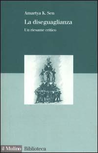 La diseguaglianza. Un riesame critico - Amartya K. Sen - copertina