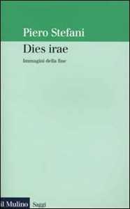 Dies irae. Immagini della fine