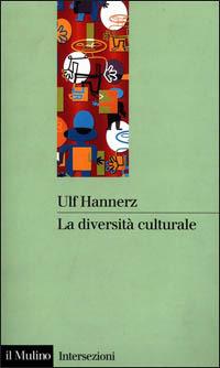 La diversità culturale - Ulf Hannerz - copertina