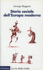 Storia sociale dell'Europa moderna