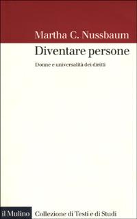 Diventare persone. Donne e universalità dei diritti - Martha C. Nussbaum - copertina