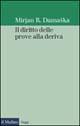 Il diritto delle prove alla deriva