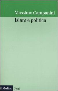 Islam e politica - Massimo Campanini - copertina
