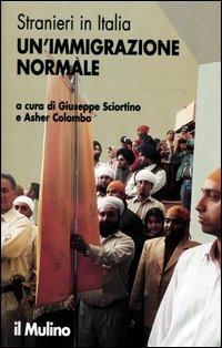 Stranieri in Italia. Un'immigrazione normale - copertina