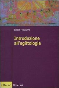 Introduzione all'egittologia - Sergio Pernigotti - copertina