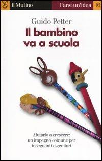 Il bambino va a scuola - Guido Petter - copertina