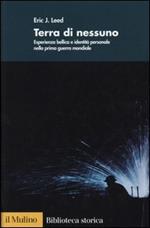 Terra di nessuno. Esperienza bellica e identità personale nella prima guerra mondiale