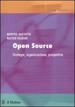 Open source. Strategie, organizzazione, prospettive