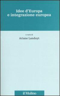 Idee d'Europa e integrazione europea - copertina
