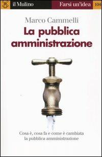 La pubblica amministrazione - Marco Cammelli - copertina