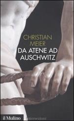 Da Atene ad Auschwitz