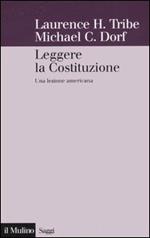 Leggere la Costituzione. Una lezione americana