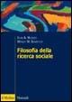 Filosofia della ricerca sociale - John A. Hughes,Wesley W. Sharrock - copertina