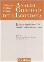 Analisi giuridica dell'economia (2005). Vol. 2: Il calcio professionistico. Evoluzione e crisi tra «football club» e impresa lucrativa.