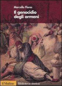 Il genocidio degli armeni - Marcello Flores - copertina