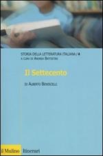 Storia della letteratura italiana. Vol. 4: Il Settecento.