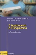 Storia della letteratura italiana. Vol. 2: Il Quattrocento e il Cinquecento.