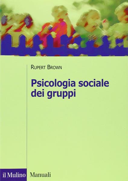 Psicologia sociale dei gruppi - Rupert Brown - copertina