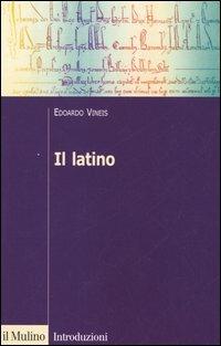 Il latino - Edoardo Vineis - copertina