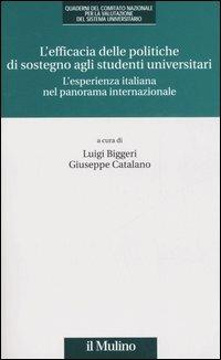 L' efficacia delle politiche di sostegno agli studenti universitari. L'esperienza italiana nel panorama internazionale - copertina