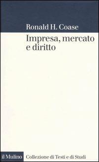 Impresa, mercato e diritto - Ronald H. Coase - copertina