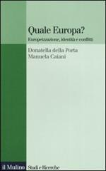 Quale Europa? Europeizzazione, identità e conflitti