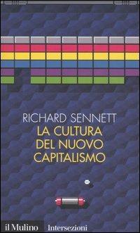 La cultura del nuovo capitalismo - Richard Sennett - copertina