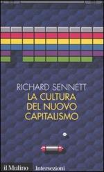 La cultura del nuovo capitalismo