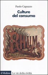 Culture del consumo - Paolo Capuzzo - copertina