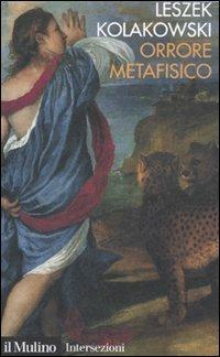 Orrore metafisico - Leszek Kolakowski - copertina