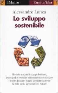 Lo sviluppo sostenibile - Alessandro Lanza - copertina