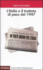 L' Italia e il trattato di pace del 1947