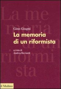 La memoria di un riformista - Gino Giugni - copertina