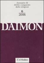 Daimon. Annuario di diritto comparato delle religioni (2006). Vol. 6