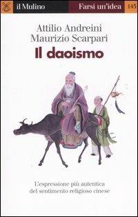 Il daoismo - Attilio Andreini,Maurizio Scarpari - copertina