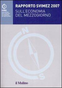 Rapporto Svimez 2007 sull'economia del Mezzogiorno - copertina