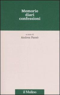 Memorie, diari, confessioni - copertina