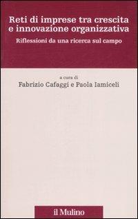 Reti di imprese tra crescita e innovazione organizzativa. Riflessioni da una ricerca sul campo - copertina