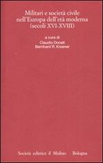 Militari e società civile nell'Europa dell'età moderna (secoli XVI-XVIII)