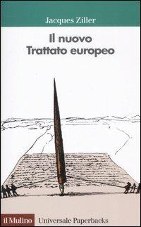 Il nuovo trattato europeo - Jacques Ziller - copertina